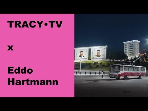 TRACY•TV #39 - Eddo Hartmann shows us the secretive North-Korea
