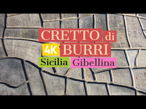 Cretto di Burri - Sicilia [4K]