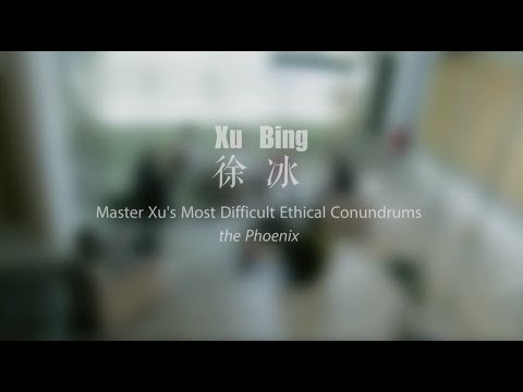 Xu Bing On the Most Difficult Ethical Conundrums the Phoenix