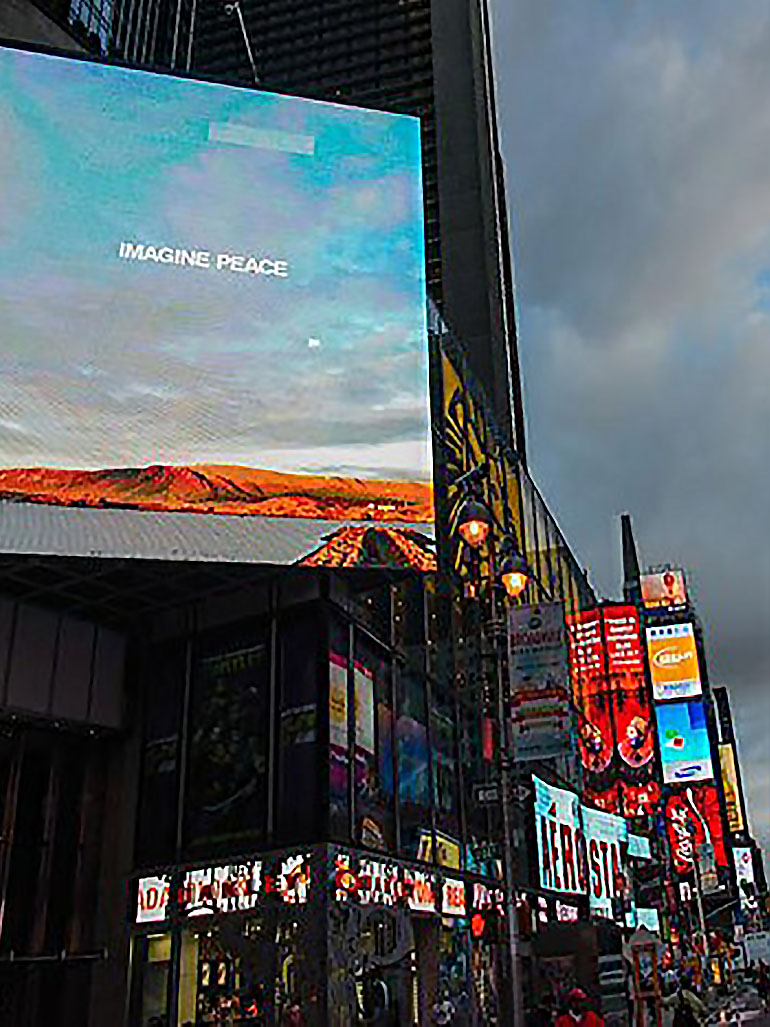 Yoko Ono's Imagine Peace - 15 giant billboards at Times Square, New York