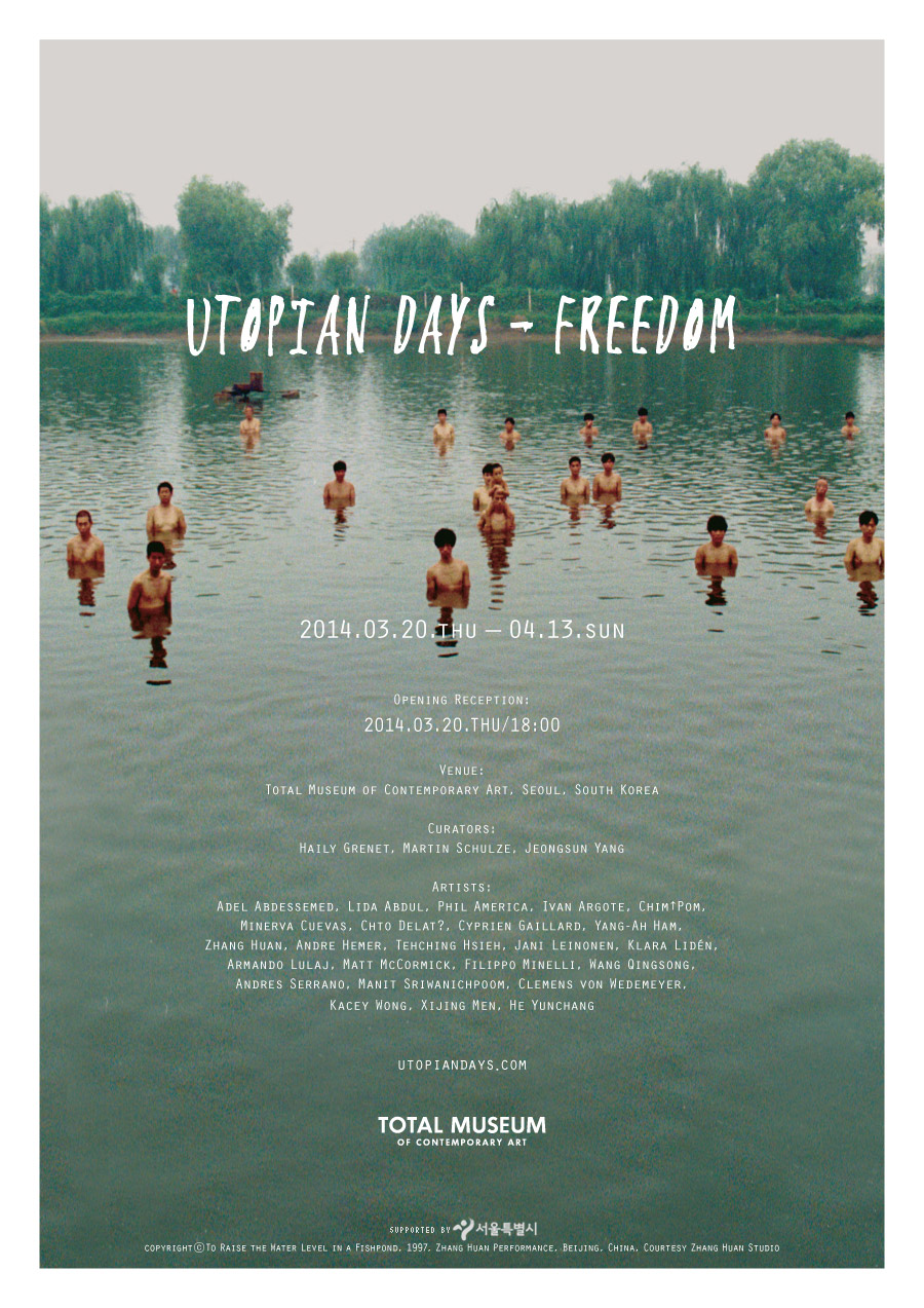 Utopian Days - Total Museum of Contemporary Art - Seoul, South Korea - Freedom - Lida Abdul - Zhang Huan