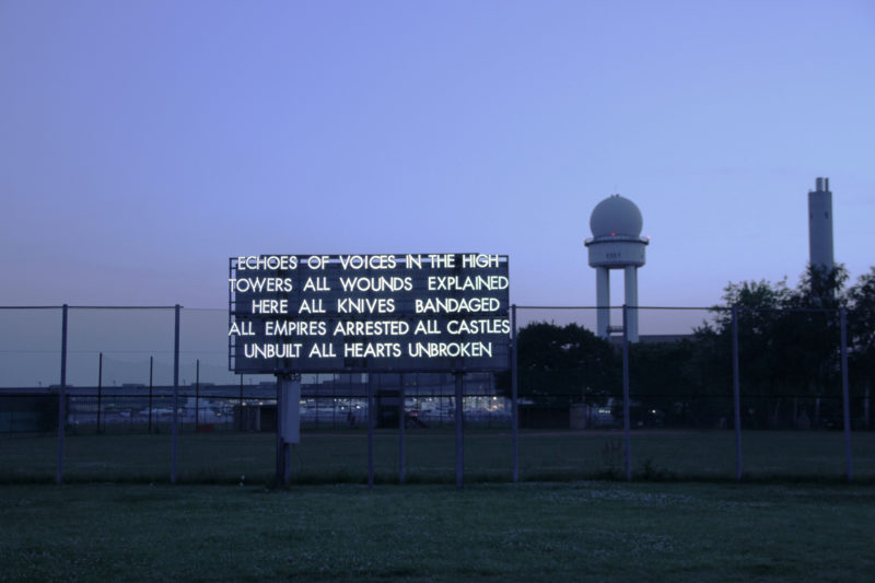 Robert Montgomery - Echoes of voices in the high towers all wounds explained here all knives bandaged all empires arrested all castles unbuilt all hearts unbroken, 2012, Berlin, Germany